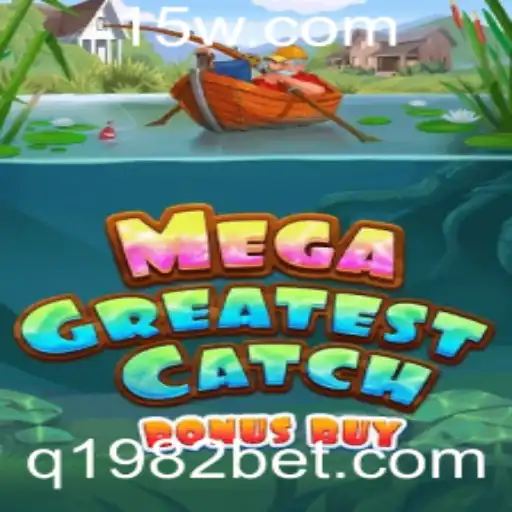 Descubra o emocionante MegaGreatestCatchBonusBuy